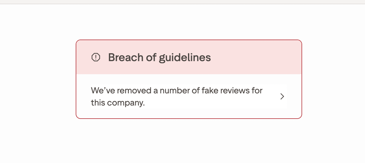 Real Trustpilot notice: Breach of guidelines. We’ve removed a number of fake reviews for this company.